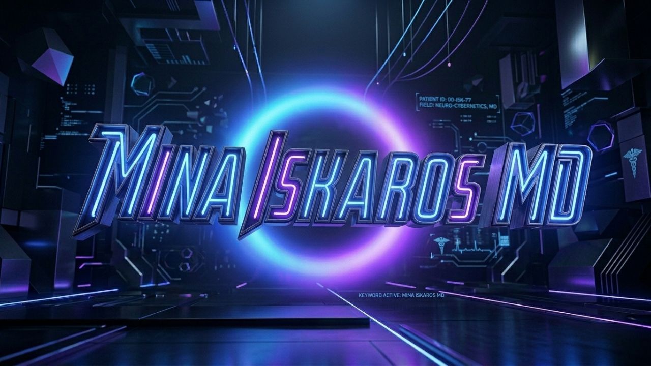 Mina Iskaros MD: Professional Background, Medical Expertise, and Patient-Centered Healthcare